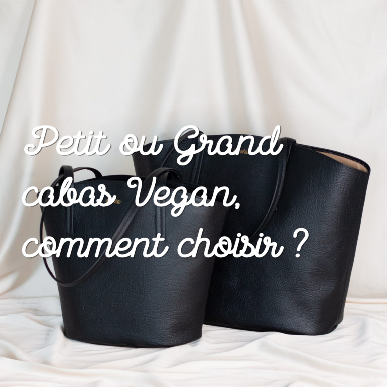 Petit sac ou grand sac : comment choisir son cabas vegan ?