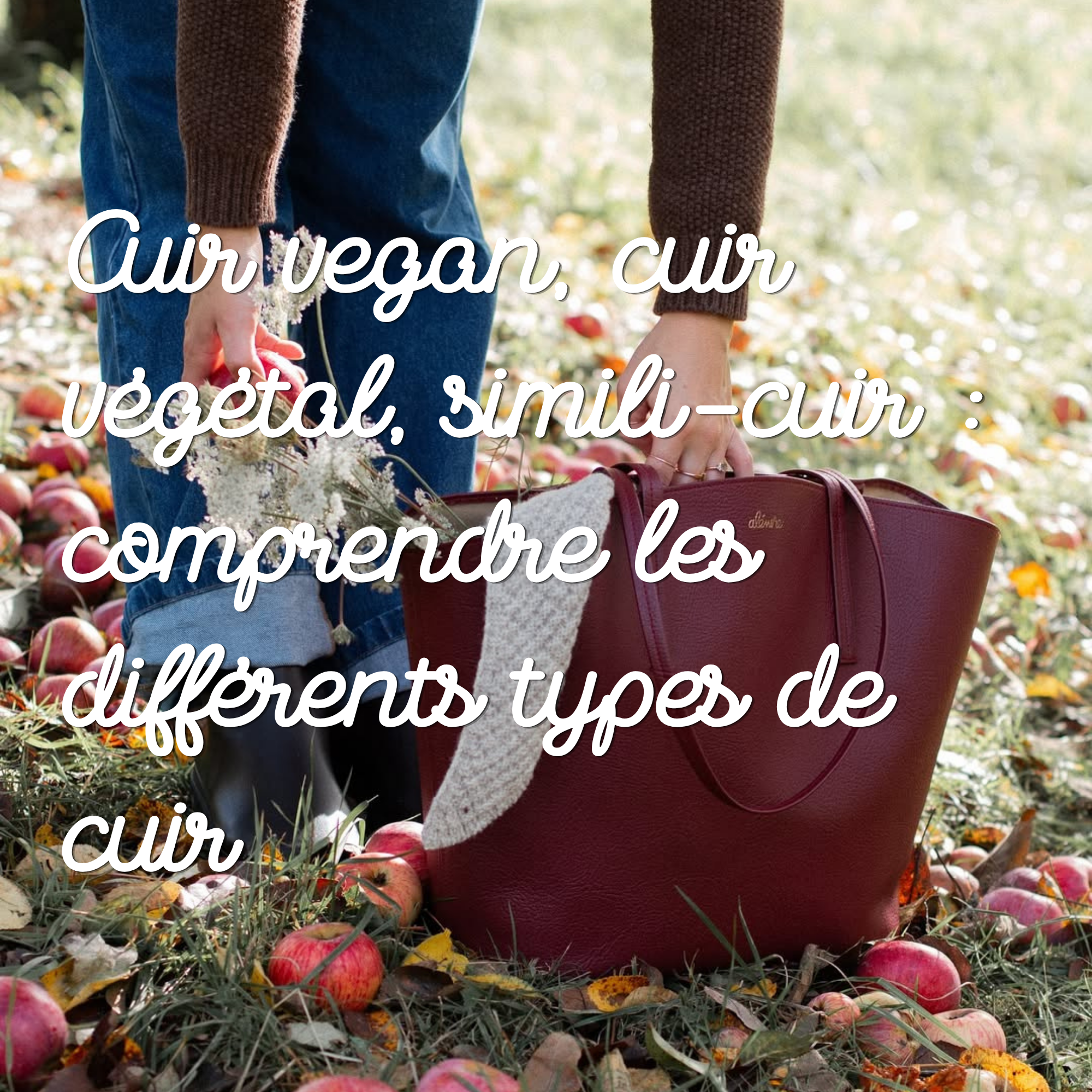 différents type de cuir - Alénore sac vegan